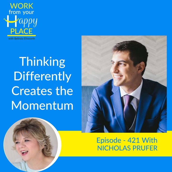 Thinking Differently Creates the Momentum with Nicholas Prufer