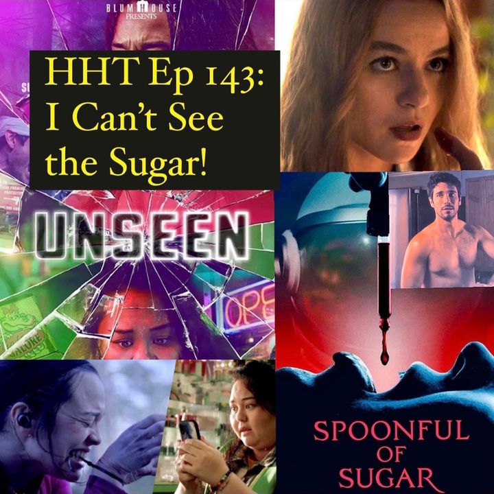 Ep 143: I Can't See the Sugar!