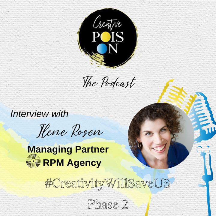 Interview with Ilene Rosen - Managing Partner at RPM Agency NYC - #CreativityWillSaveUs Phase 2