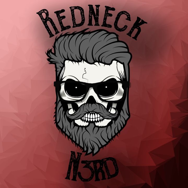 The redneckN3RD Podcast