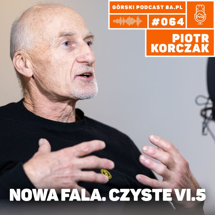 #064 8a.pl - Piotr Korczak. Nowa Fala. Czyste VI.5