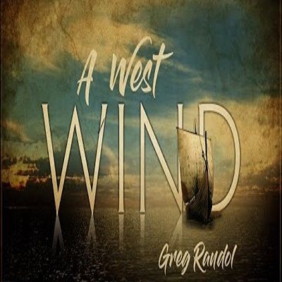 A West Wind  Greg Randol