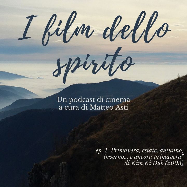 I film dello spirito - di Matteo Asti