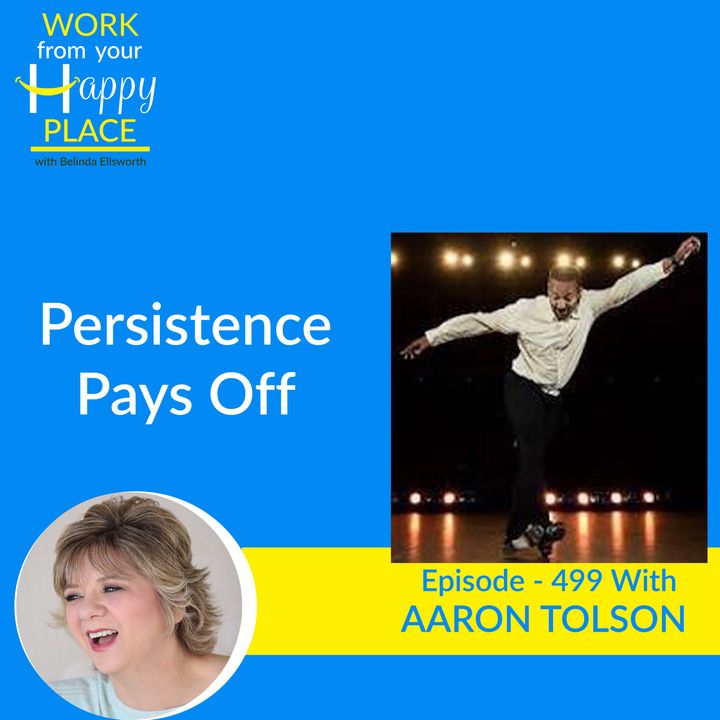 Persistence Pays Off with Aaron Tolson