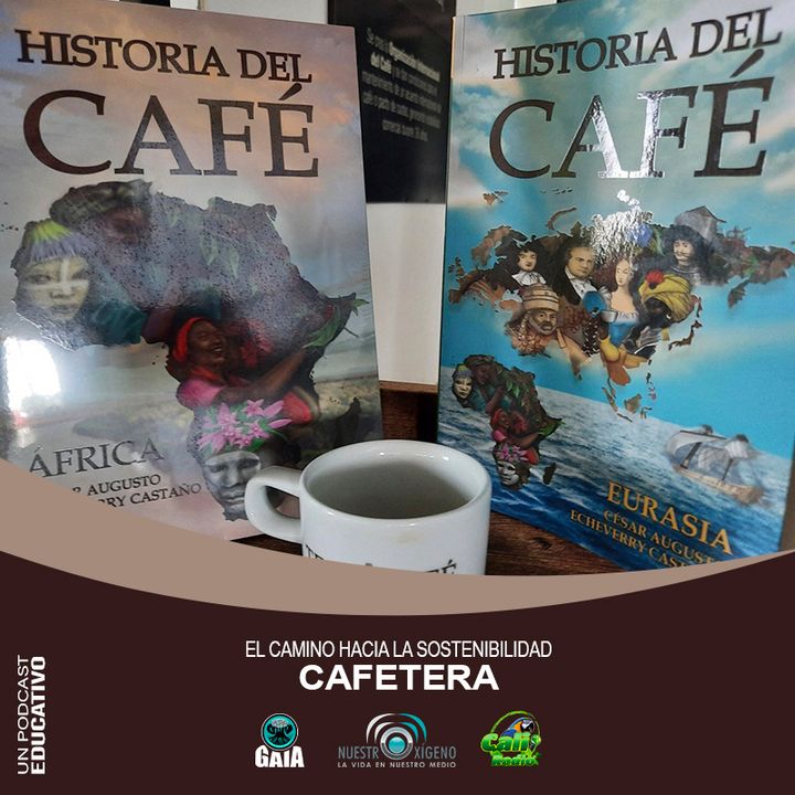 NUESTRO OXÍGENO El camino hacia la sostenibilidad cafetera – Agr. Cesar Augusto Echeverry Castaño