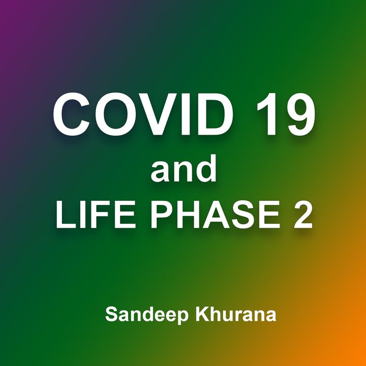 COVID19 and Life Phase 2