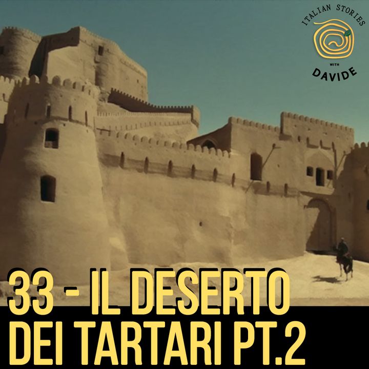 33 - Il Deserto dei Tartari 2