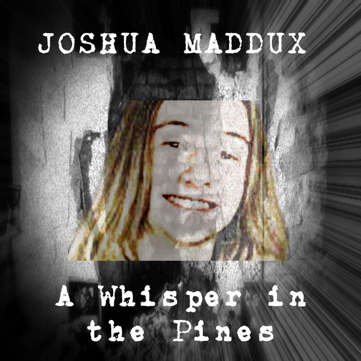 E10 Joshua Maddux - A Whisper In The Trees