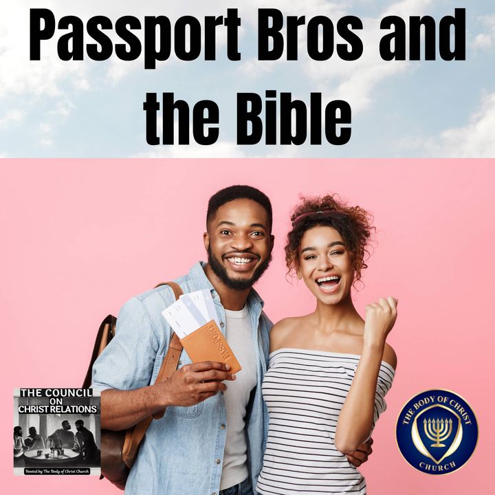 Passport Bros and the Bible