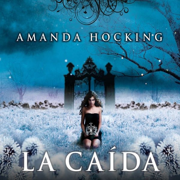 La-caida - Amanda-hocking | parte 2