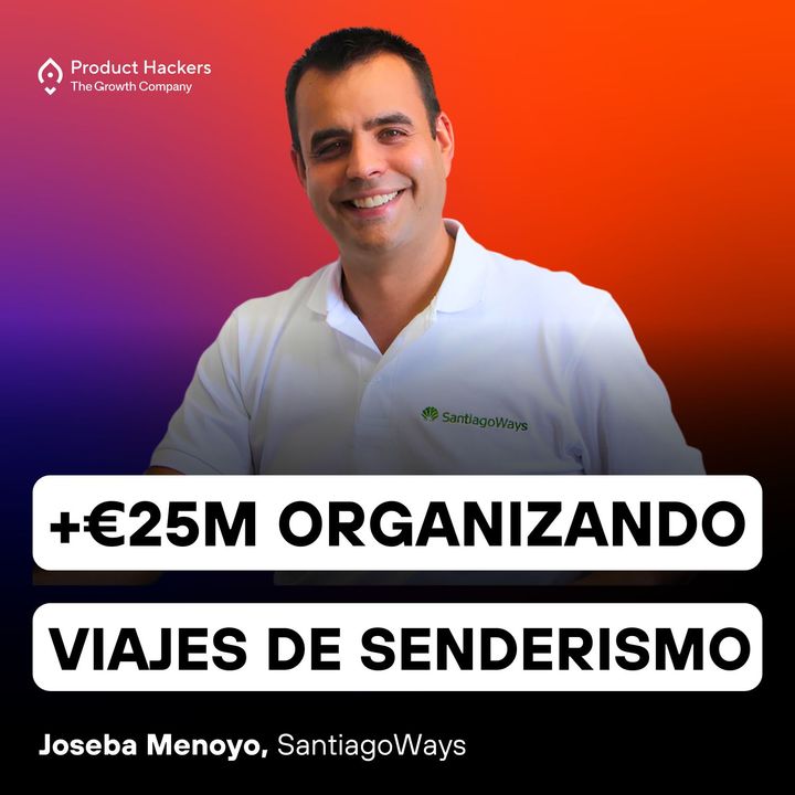 €25M organizando viajes de senderismo con Joseba Menoyo de Santiago Ways