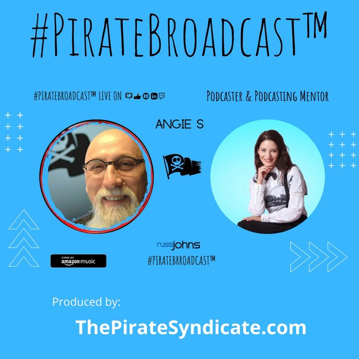 Catch Angie S on the #PirateBroadcast™