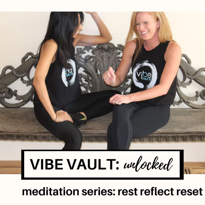 Meditation 46 - Rest Reflect Reset