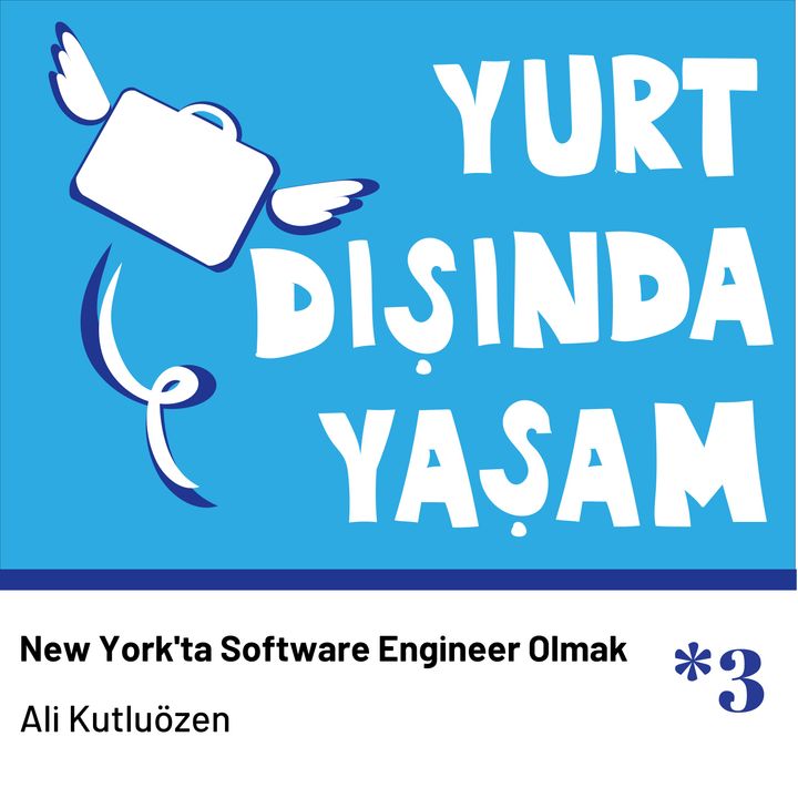 Yurt Dışında Yaşam #3 - New York'ta Software Engineer Olmak I Ali Kutluözen