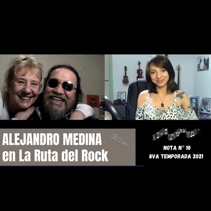 La Ruta del Rock con Alejandro Medina