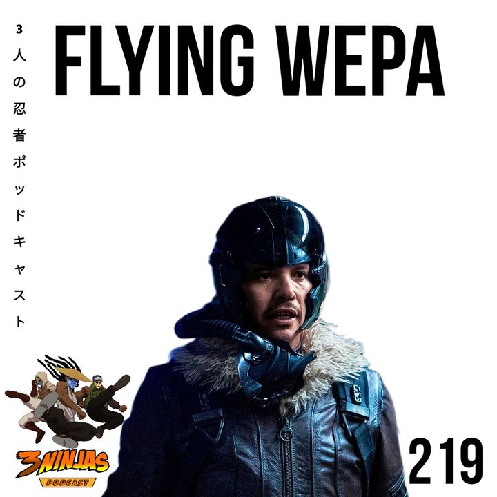 Issue #219: Flying Wepa
