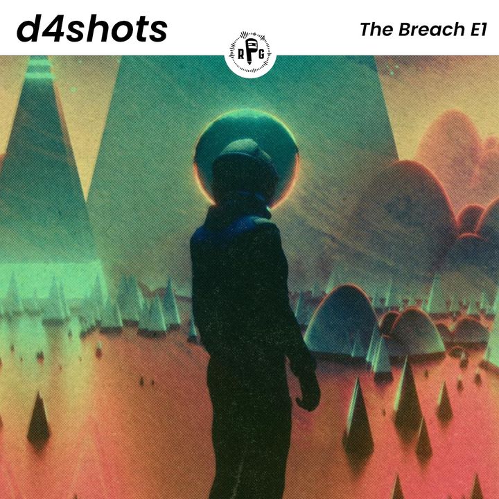 D4Shots - The Breach - E1