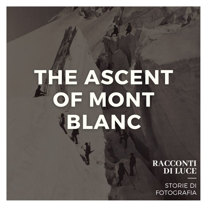 ICONIC 19 The Ascent of Mont Blanc