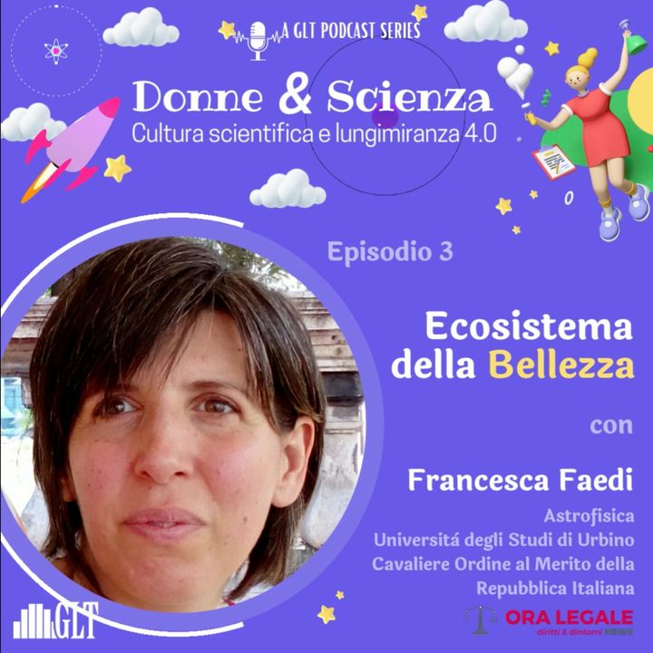 LA SCIENZA DELLE DONNE - 3 puntata - Ecosistema della bellezza - Francesca Faedi