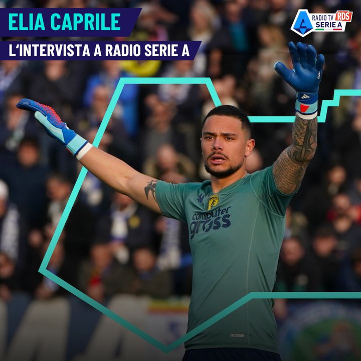 Elia Caprile - l'intervista a Radio Serie A con RDS