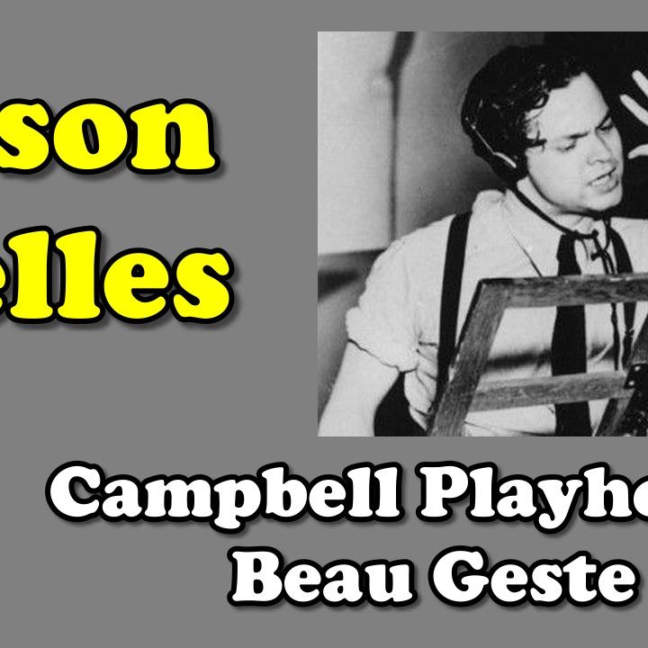 Orson Welles, Beau Geste 1939 Ep. 6 | Good Old Radio #orsonwelles #ClassicRadio