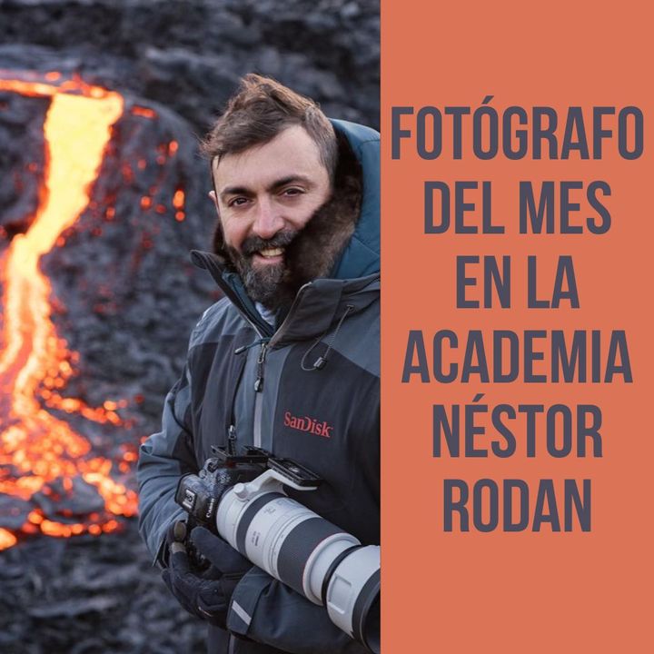 Fotógrafo del mes en la Academia “Néstor Rodan”