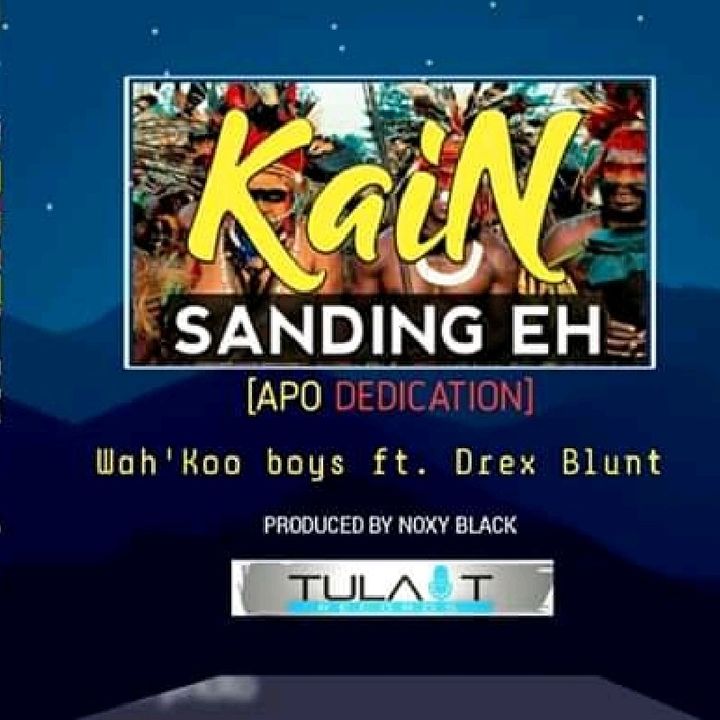 #Kain Sanding#Wah'koo Boys Ft Drex Blunt(Prod By Noxy Black)