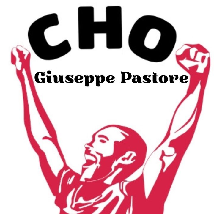 GIUSEPPE PASTORE | CHO _ EP. 6