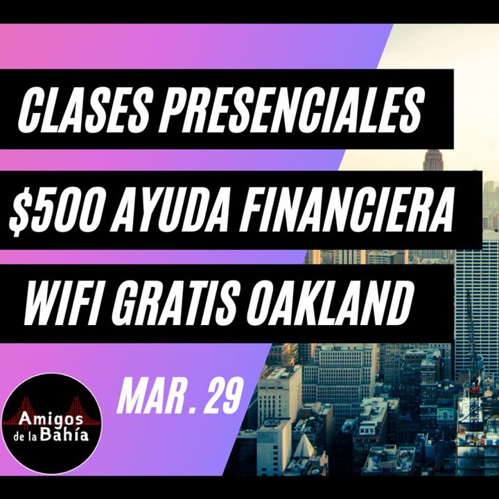 14. #ENVIVO Clases Presenciales, $500 Ayuda, WiFi Gratis| Amigos de lunes por la mañana Mar. 29