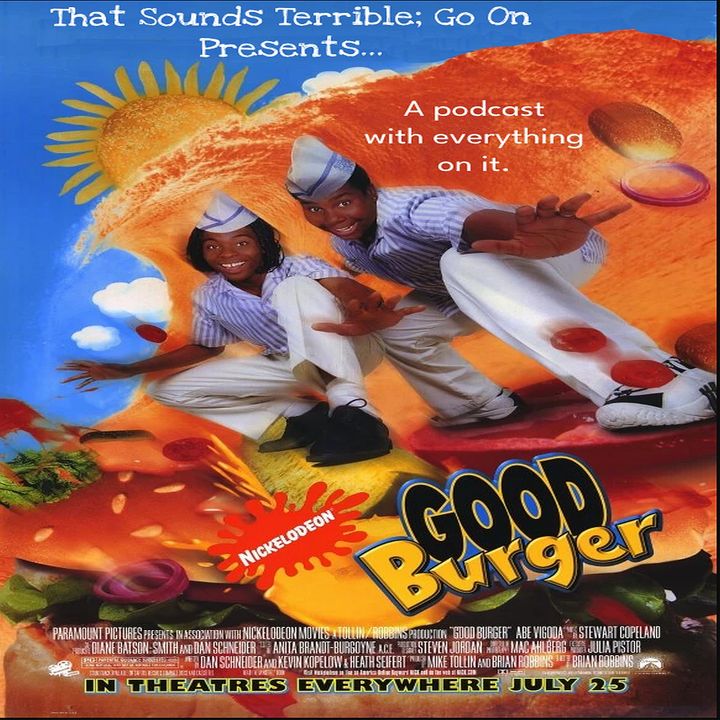 Episode 62 - Good Burger (1997)