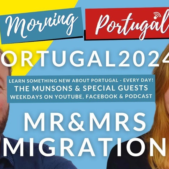 Moving to Portugal in 2024 with Mr & Mrs Migration on Good Morning Portugal!