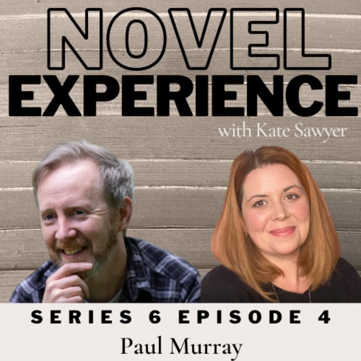 S6 Ep4 Paul Murray author of The Bee Sting