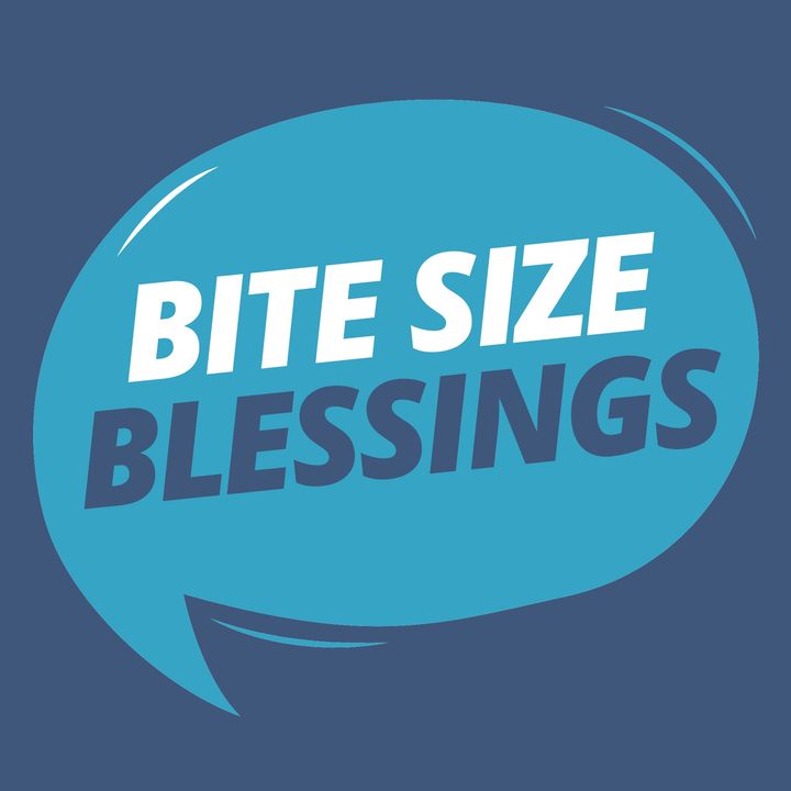 Bite Size Blessings