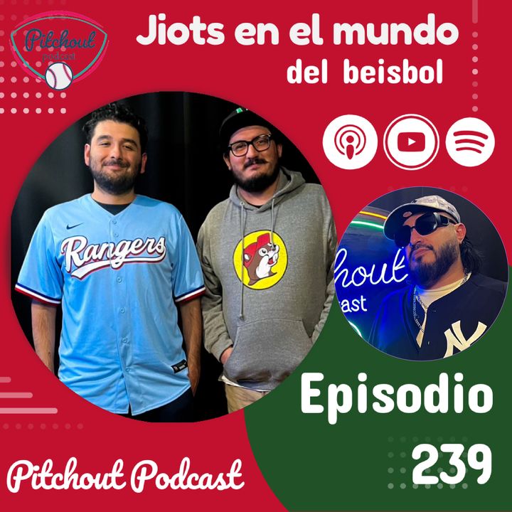 "Episodio 239: Jiots en el mundo del beisbol"