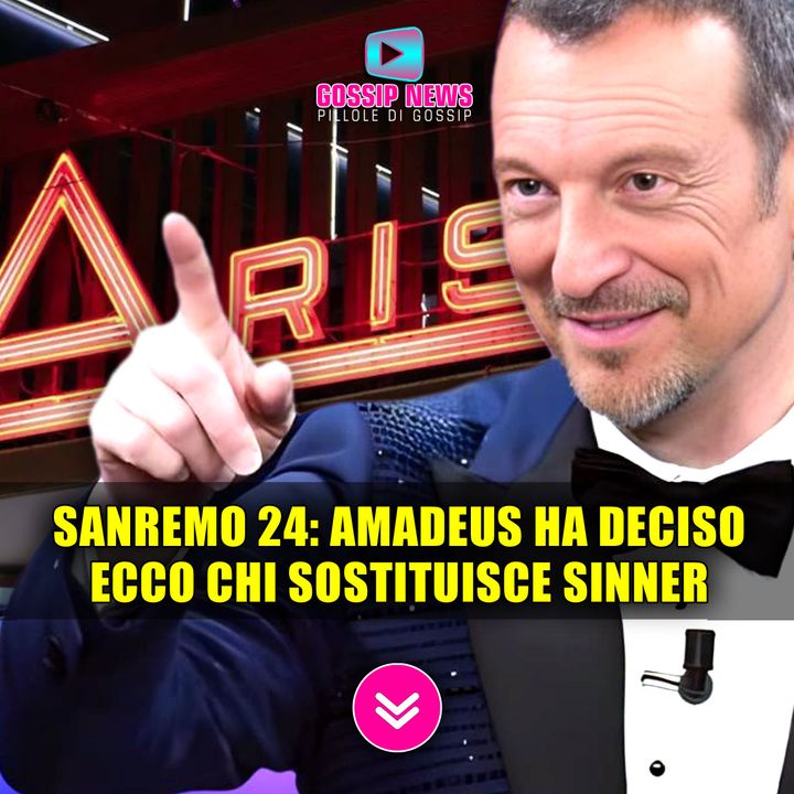 Sanremo 24: Amadeus Ha Deciso... Ecco Chi Sostituisce Sinner!