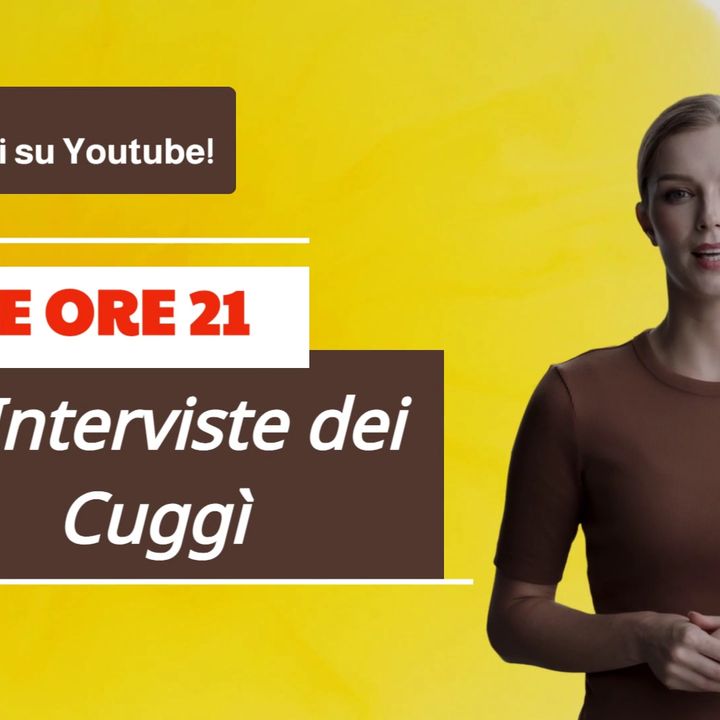 Le Interviste dei Cuggí (18-09-23)