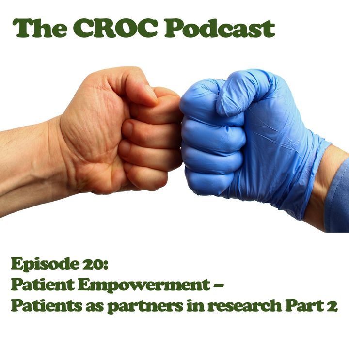 Ep20: Patient Empowerment – Patients as partners in research Part 2