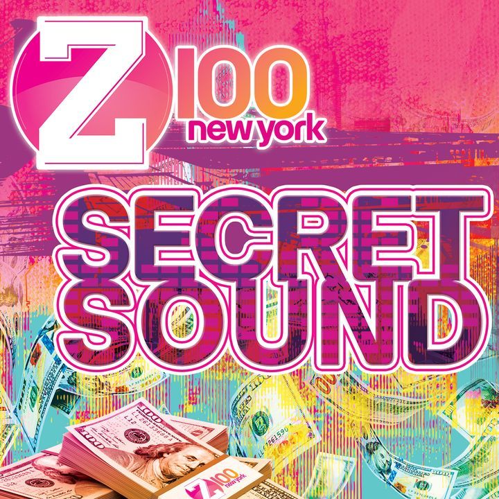 Z100 New York Secret Sound