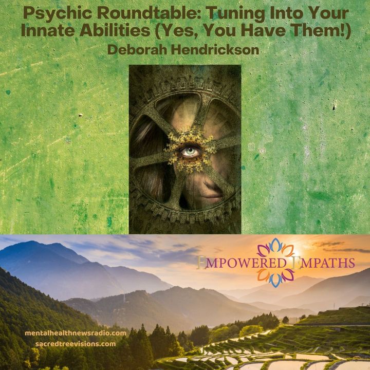 Psychic Roundtable: Tuning Into Your Innate Abilities (Yes, You Have Them!)