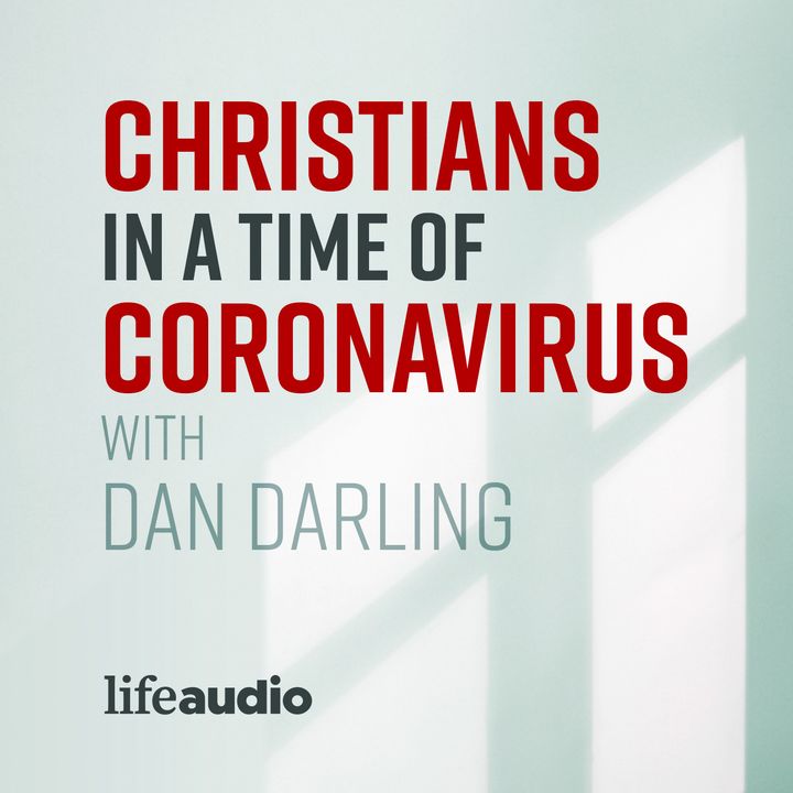 Christians in a Time of Coronavirus