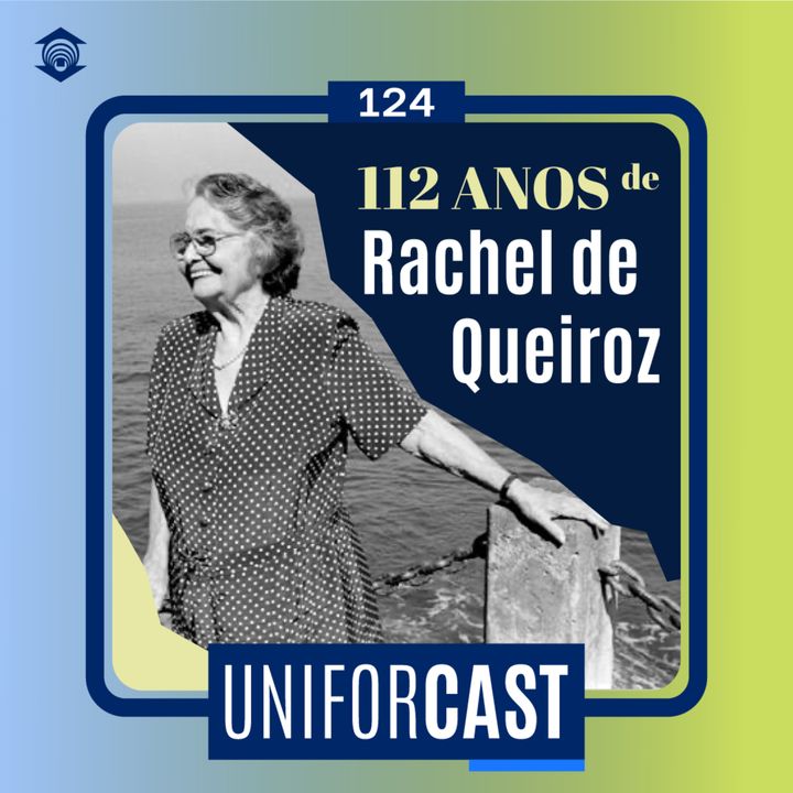 112 anos de Rachel de Queiroz