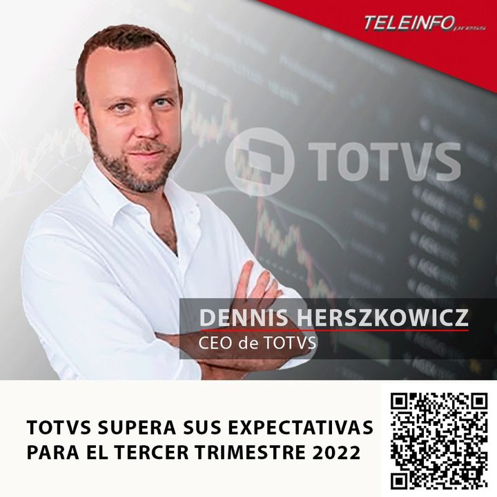 TOTVS SUPERA SUS EXPECTATIVAS PARA EL TERCER TRIMESTRE 2022