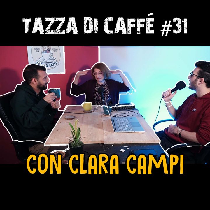 Crime and Disney con Clara Campi | Tazza di Caffè #31