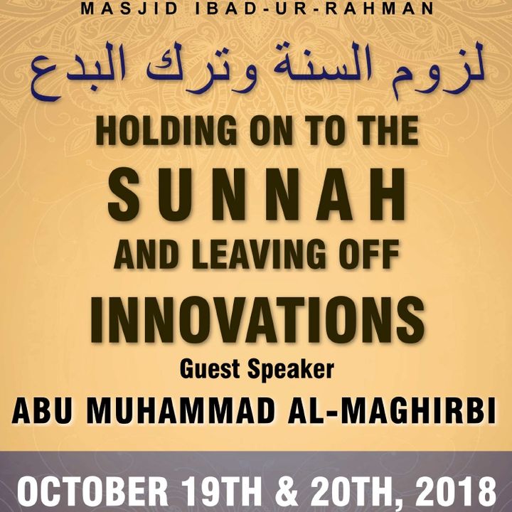 holding in to the Sunnah and leaving off innovations