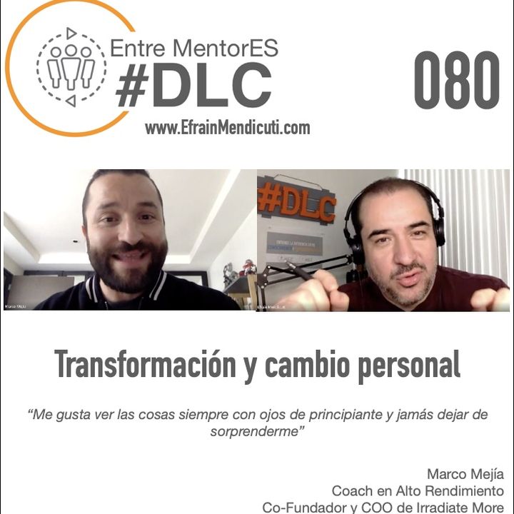 EntreMentorES #DLC con Marco Mejía