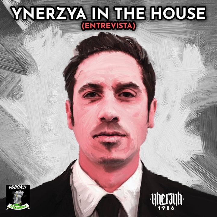 YNERZYA in the house (entrevista)
