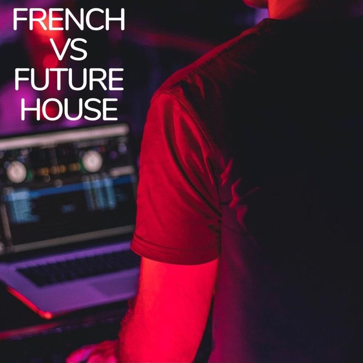 French vs Future House