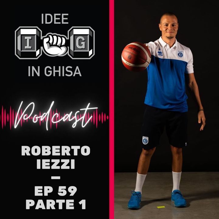 IDEE in GHISA - Episodio 59 - Q&A (parte 1) - Roberto Iezzi