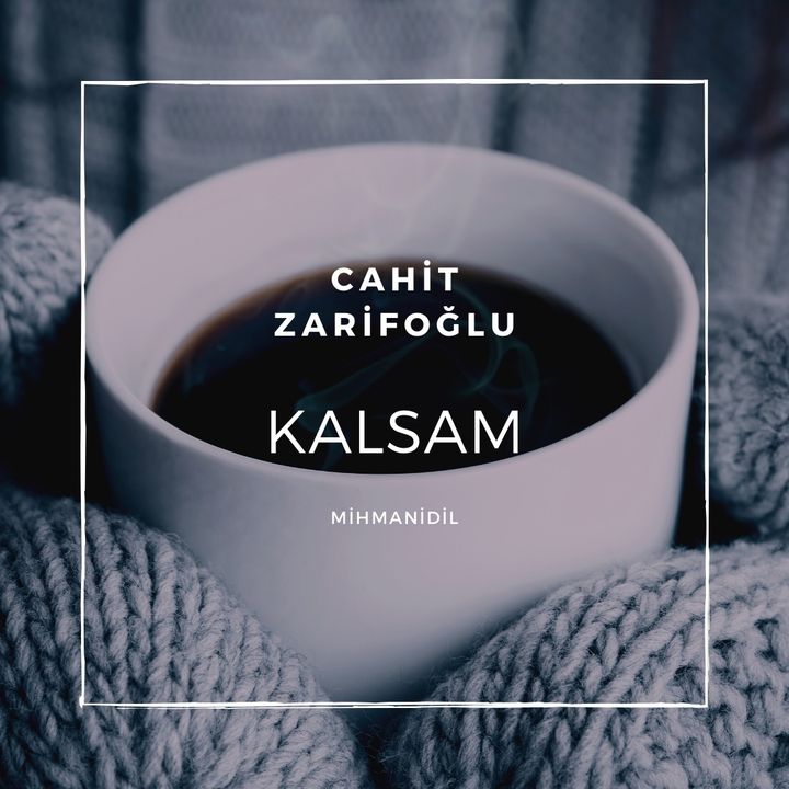 Cahit Zarifoğlu-Kalsam