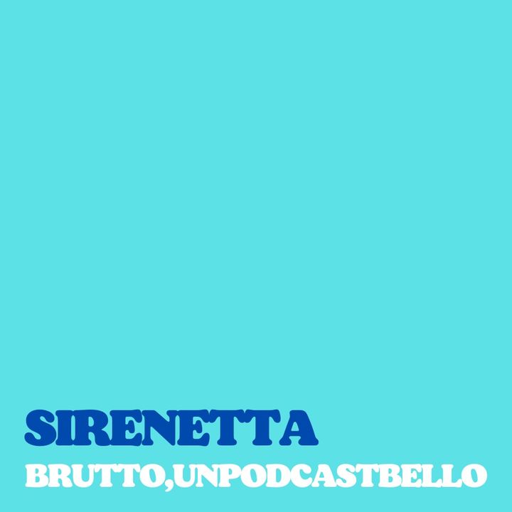Ep #610 - Sirenetta